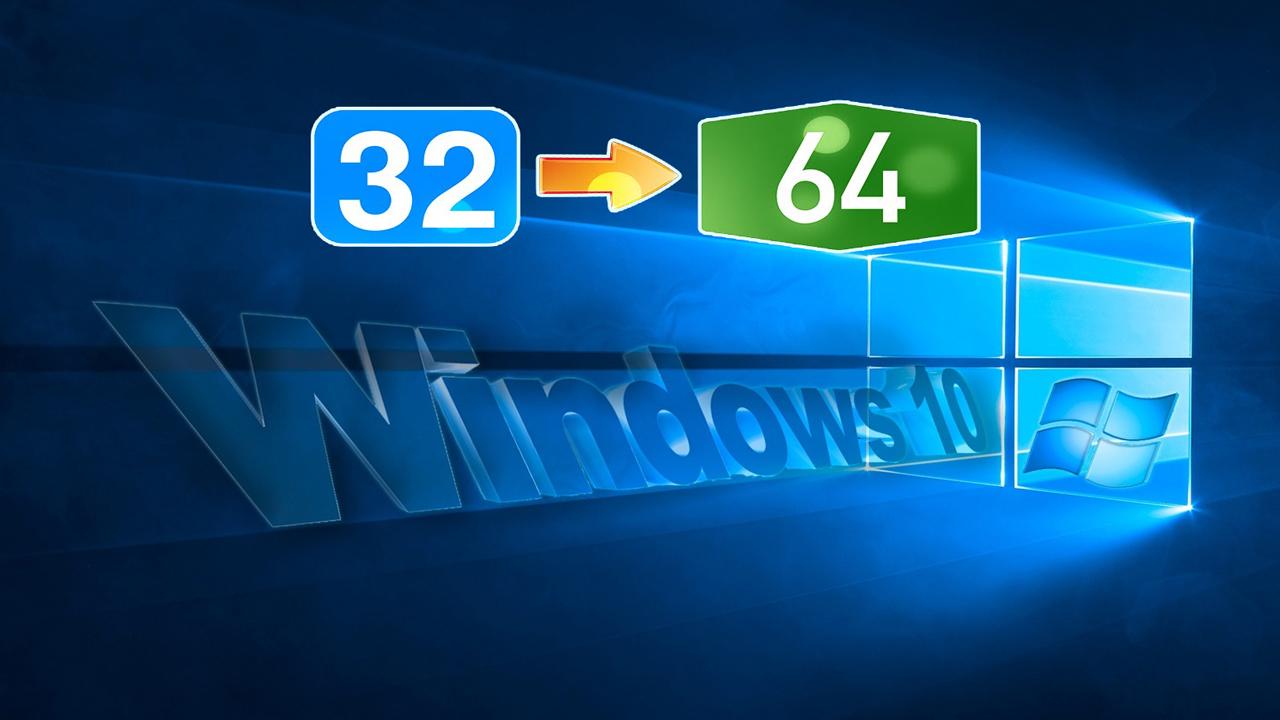 Как перейти с 32-х на 64-х битную Windows 10? Легко и без потерь!